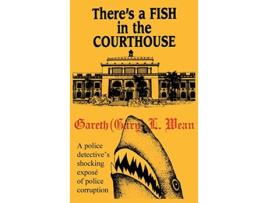 Livro Theres A Fish In The Courthouse de Gary L Wean (Inglês - Capa Dura)