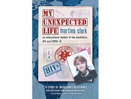 Livro My Unexpected Life de Martina Clark (Inglês)
