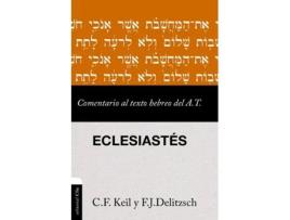 Livro Comentario al texto hebreo del Antiguo Testamento Eclesiastes de Franz Julius Delitzsch e Carl Friedrich Keil (Espanhol)