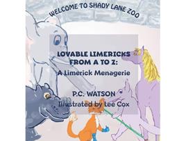 Livro Lovable Limericks from A to Z A Limerick Menagerie de P C Watson (Inglês)