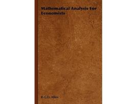 Livro Mathematical Analysis For Economists de Rgd Allen (Inglês - Capa Dura)
