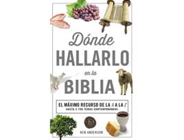 Livro Dónde hallarlo en la Biblia edición compacta El máximo recurso de la A a la Z Spanish Edition de Ken Anderson (Espanhol)