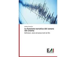 Livro La funzione narrativa del sonoro nel cinema Italian Edition de Giannetta Andrea (Italiano)