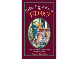 Livro Darling the Window is on Fire de Wendy Hamilton (Inglês)