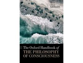 Livro the oxford handbook of the philosophy of consciousness de edited by uriah kriegel (inglês)