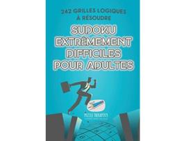 Livro Sudoku extrêmement difficiles pour adultes 242 grilles logiques à résoudre French Edition de Speedy Publishing (Francês)