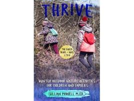 Livro Thrive Winter Outdoor Nature Activities for Children and Families de Gillian Powell (Inglês)