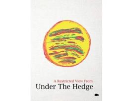 Livro A Restricted View From Under the Hedge In The Autumntime de Jeremy Reed e Kristin Garth (Inglês)