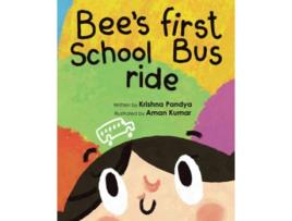 Livro Bees First School Bus Ride de Krishna Pandya (Inglês)
