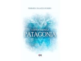 Livro Cuentos Des La Patagonia de Fernando Palacios Moreno (Espanhol)