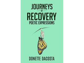 Livro Journeys of Recovery Poetic Expressions de Donette A DaCosta (Inglês)