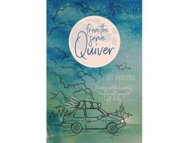 Livro From the Same Quiver A Confessional Tale of Wanderlust Friendship and the Pursuit of SelfIdentity de Kate Vredevoogd (Inglês)