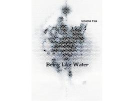 Livro Being Like Water de Charlie Fox (Inglês)