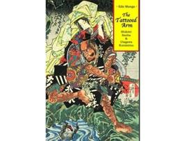 Livro The Tattooed Arm Edo Manga de Shikitei Sanba (Inglês)