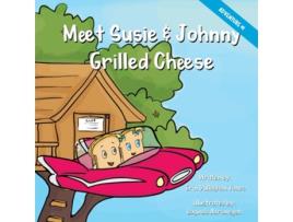 Livro Meet Susie Johnny Grilled Cheese The Adventures of Susie Johnny Grilled Cheese de Erin Dullaghan Jones (Inglês)