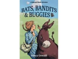Livro Bats Bandits Buggies Ruby and Maude Adventure Book 4 de Nancy Oswald (Inglês)