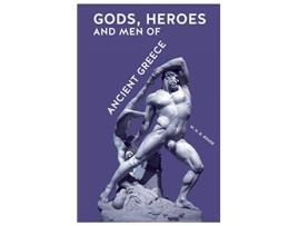 Livro Gods Heroes and Men of Ancient Greece de William Henry Denham Rouse (Inglês)
