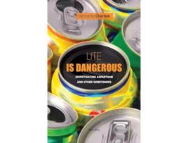 Livro Lite is dangerous Investigating Aspartame and Other Sweeteners de Henriette Chardak (Inglês)