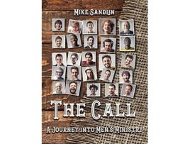 Livro The Call A Journey Into Mens Ministry de Mike Sandlin (Inglês)