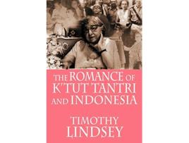 Livro Romance of Ktut Tantri and Indonesia de Timothy Lindsey (Inglês)