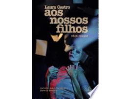 Livro AOS NOSSOS FILHOS de CASTRO, LAURA (Português do Brasil)