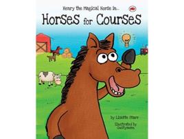 Livro Horses for Courses Henry the Magical Horse Red Beetle Childrens Picture Books Ages 38 de Lisette Starr Lisette Star Gustyawan (Inglês)