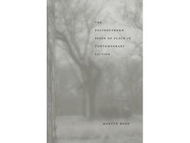 Livro The Postsouthern Sense of Place in Contemporary Fiction Southern Literary Studies de Martyn Bone (Inglês)