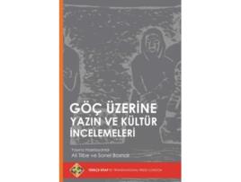 Livro Göç Üzerine Yazin ve Kültür Incelemeleri Turkish Edition de Ali Tilbe Sonel Bosnali (Turco)