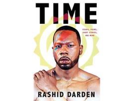 Livro Time Essays Poems Short Fiction More de Rashid Darden (Inglês)