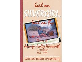 Livro Sail on Silvergirl de Bill Unsworth (Inglês)