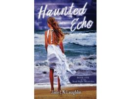 Livro Haunted Echo The Soul Sight Mysteries de Janet McLaughlin (Inglês)