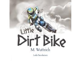 Livro Little Dirt Bike M Wuttrich (Inglês)