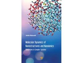 Livro Molecular Dynamics of Nanostructures and Nanoionics de Junko Habasaki (Inglês - Capa Dura)