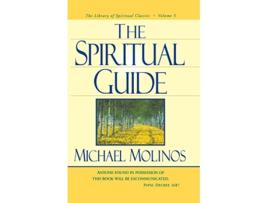 Livro The Spiritual Guide Library of Spiritual Classics de Michael Molinos (Inglês)