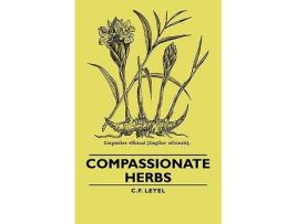 Livro Compassionate Herbs de C F Leyel (Inglês)