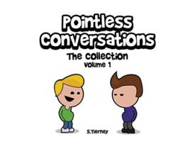 Livro Pointless Conversations The Collection Volume 1 Superheroes Doctor Emmett Brown and Lightbulbs Civilisation 1 de Scott Tierney (Inglês)