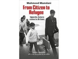 Livro From Citizen to Refugee Uganda Asians come to Britain de Mahmood Mamdani (Inglês)
