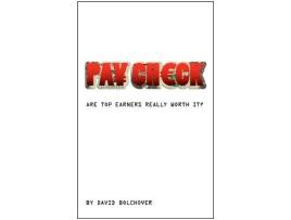 Livro Pay Check Are Top Earners Really Worth It de David Bolchover (Inglês)