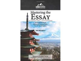 Livro Mastering the Essay AP World History Edition Instructional Handbook de Tony Maccarella (Inglês)
