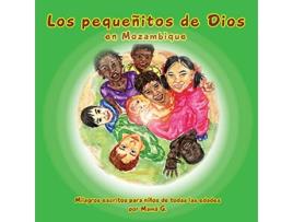 Livro Los Pequeñitos de Dios en Mozambique Gods little People of Mozambique Spanish Spanish Edition de Thelma Goszleth (Espanhol)