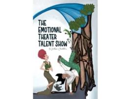 Livro The Emotional Theater Talent Show de Joleen Sheldon (Inglês)