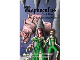 Livro Rapunculus Book Three Lotharins Most Wanted de Arthur Short Genevieve Short (Inglês)