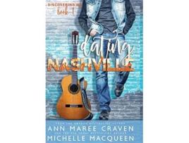 Livro Dating Nashville Discovering Me Book 1 1 de Ann Maree Craven Michelle MacQueen (Inglês)