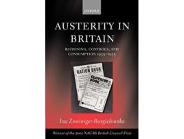 Livro Austerity in Britain de Ina Zweiniger-Bargielowska (Inglês)