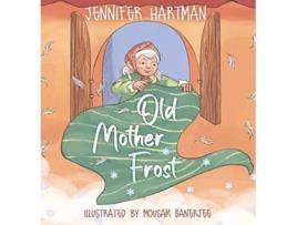 Livro Old Mother Frost A Childrens Yuletide Book Pagan Kids de Jennifer Hartman (Inglês)