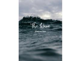 Livro The Wave de Eane Watson (Inglês)