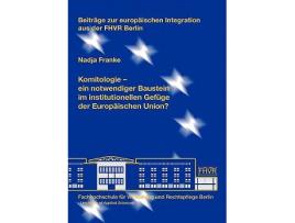 Livro Komitologie ein notwendiger Baustein im institutionellen Gefüge der Europäischen Union German Edition de Nadja Franke (Alemão)