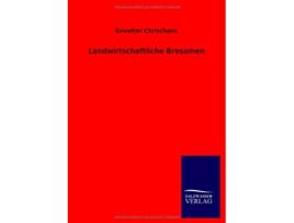 Livro Landwirtschaftliche Brosamen German Edition de Gevatter Chrischans (Alemão)