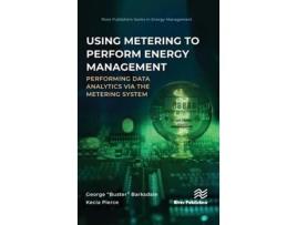 Livro Using Metering to Perform Energy Management de George “Buster” Barksdale e Kecia Pierce (Inglês - Capa Dura)