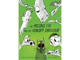 Livro The Missing Cat and The Hungry Dinosaur Dino Trouble de Diana Aleksandrova (Inglês)